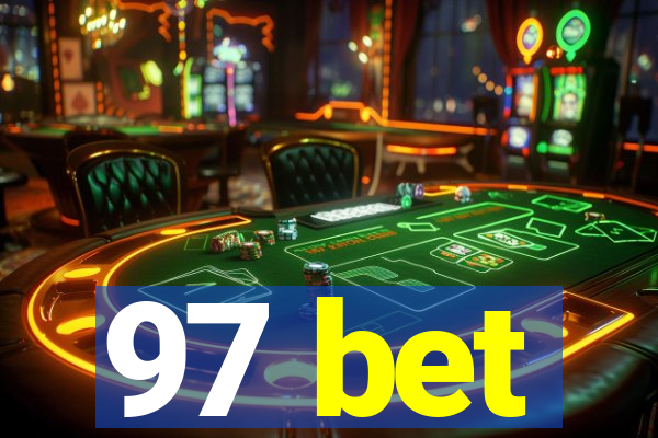 97 bet